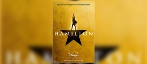 Hamilton Review and Top Ten Movies