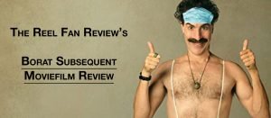 Borat Subsequent Film Review Cover photo