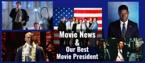 Movie News and our best movie president cover
